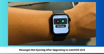 How To Fix Apple Watch Messages Not Syncing After WatchOS 10 10 6 1