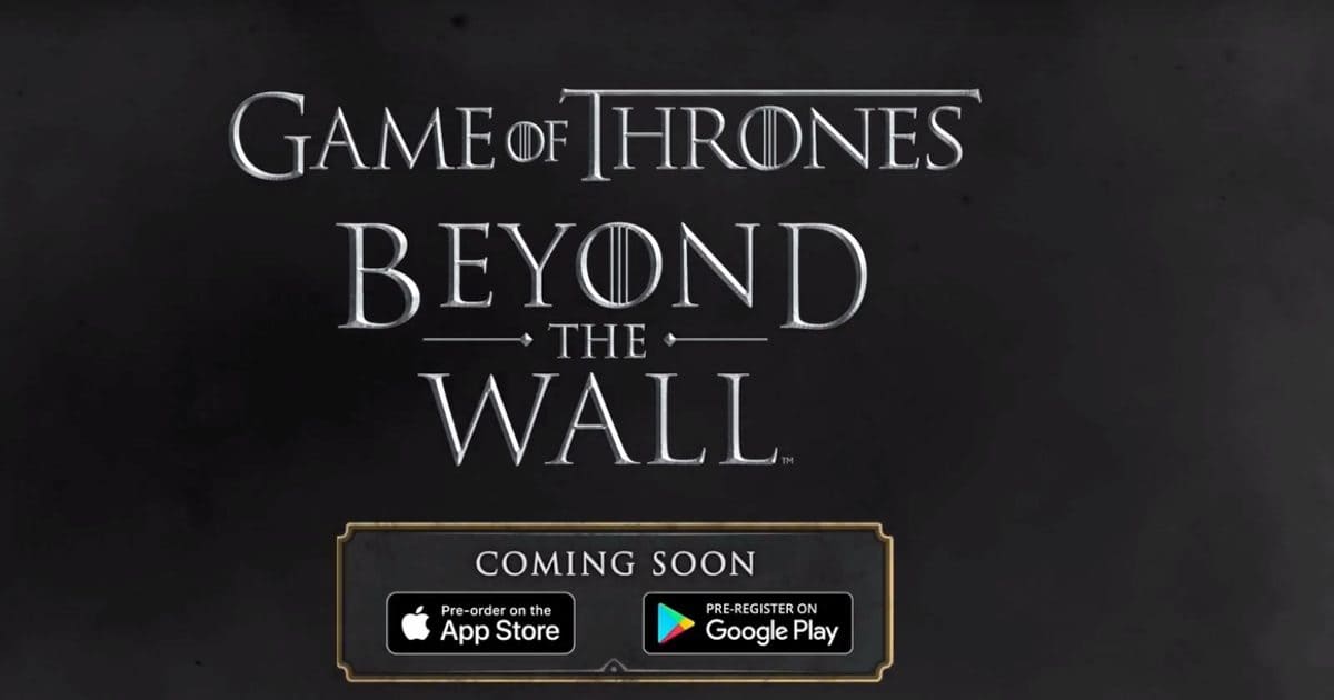 Game Of Thrones Beyond The Wall Game Coming To Ios The Mac Observer