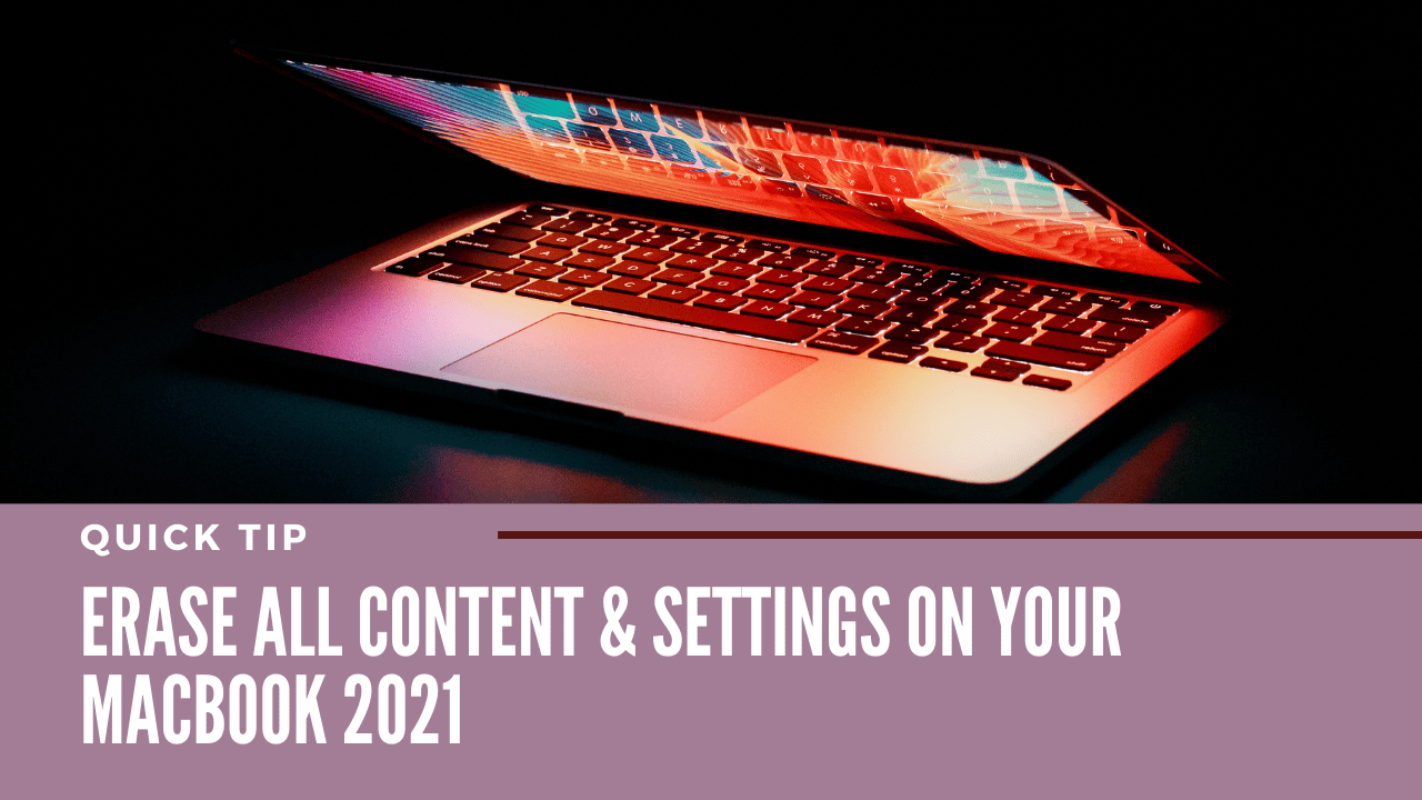 how-to-erase-all-content-and-settings-on-your-mac-how-to-reset-macbook