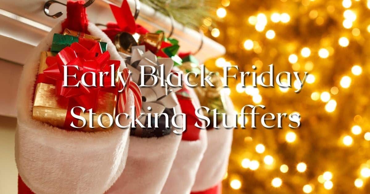 Early Black Friday Stocking Stuffers