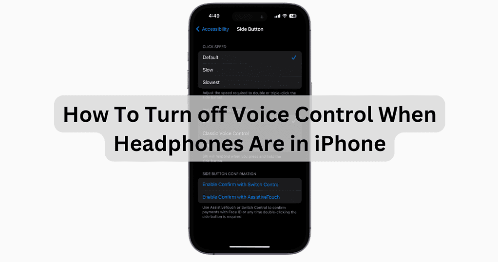 how-to-turn-off-voice-control-when-headphones-are-in-iphone-the-mac