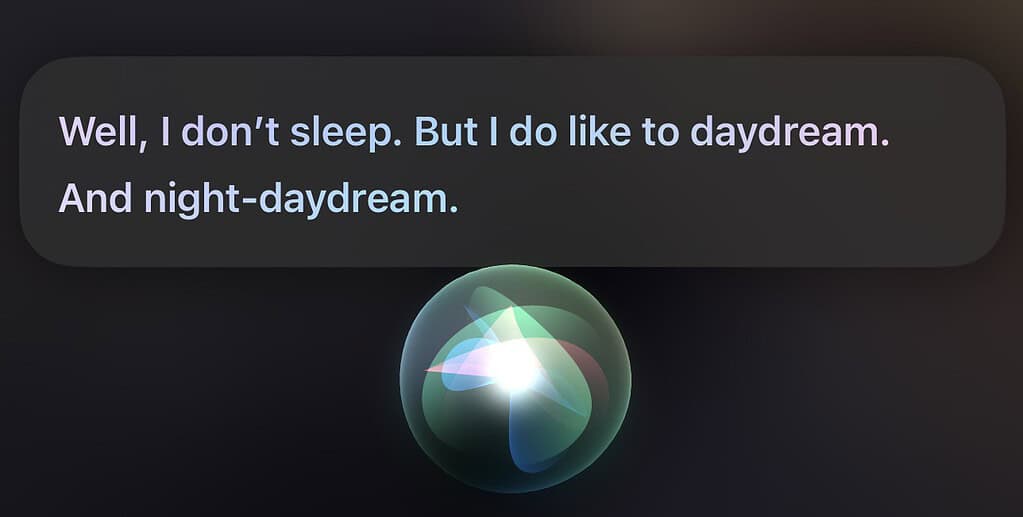 Asking Siri if she dreams