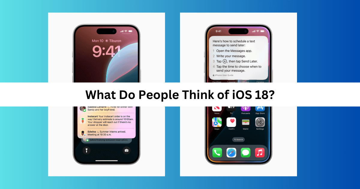 Are People Disappointed With iOS 18?