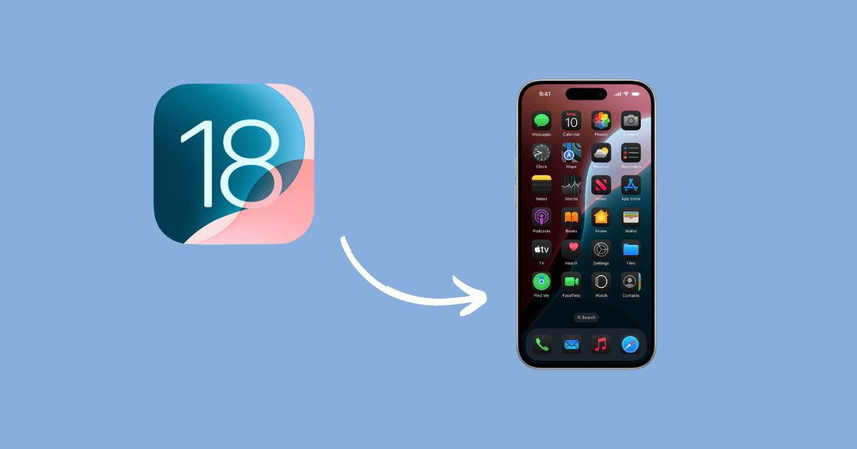 How to Safely Update to iOS 18 Developer Beta
