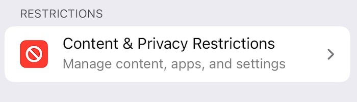 Select Content and Privacy Restrictions on iOS