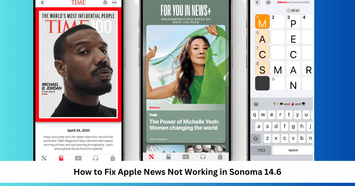 Apple News not working in Sonoma 14.6 featured image