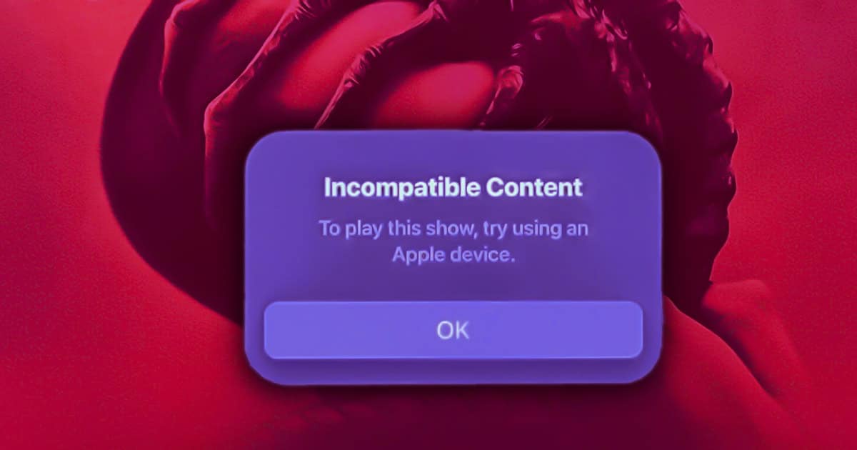 Apple TV incompatible content error