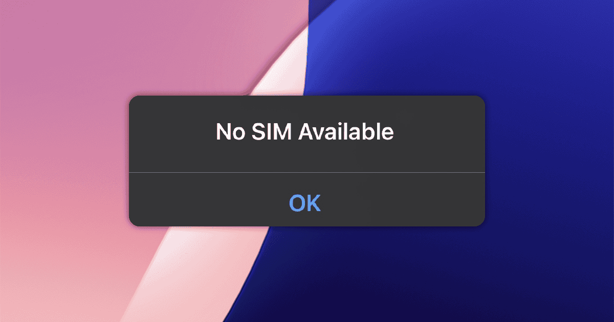 iPhone iOS iPad iPadOS No SIM available issue error message