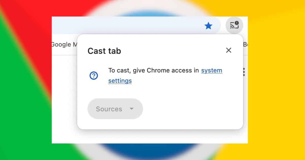 How To Fix “To Cast, Give Chrome Access in System Settings” Error on Mac